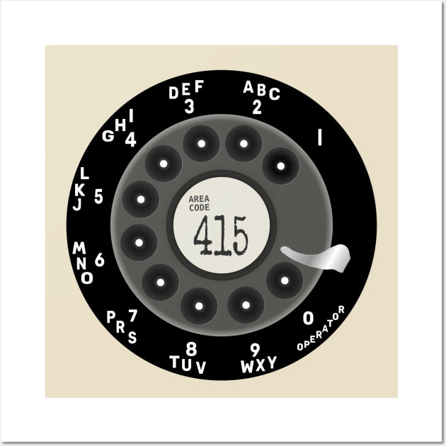 Rotary Dial Phone 415 Area Code T-Shirt Wall Art by Lyrical Parser